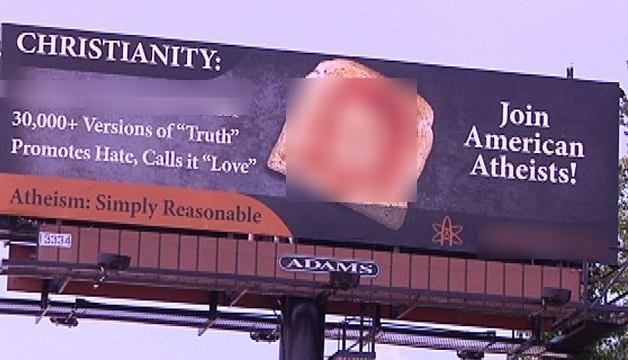 Atheists’ Blasphemous ‘Jesus Toast’ Billboards Pulled in Charlotte After Public Outcry