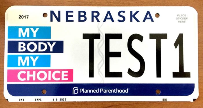 Planned Parenthood Announces ‘My Body, My Choice’ License Plates to Counter ‘Choose Life’ Plates