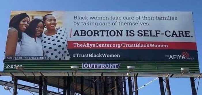 Billboard by ‘Reproductive Justice’ Group Defends Abortion as ‘Self-Care’ as if Day at the Spa