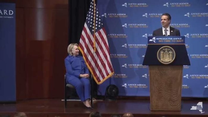 ‘Reproductive Justice’? NY Governor Cuomo, Hillary Clinton Push for Passage of State Abortion Bill